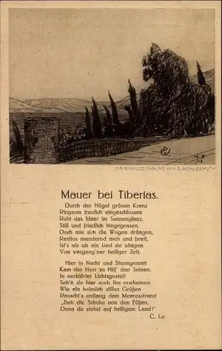 Künstler Ak Wohlgemuth, D., Tiberias Israel, Gedicht Mauer bei Tiberias von C. Lechler