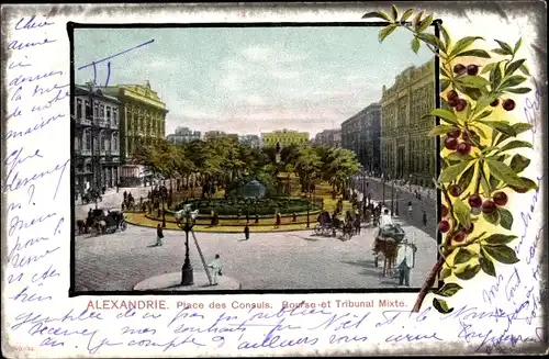 Ak Alexandria Ägypten, Place des Consuls, Bourse et Tribunal Mixte