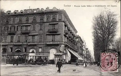 Ak Torino Turin Piemonte, Piazza Carlo Felice e Stabilimento del Ligure