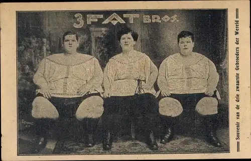 Ak 3 Fat Bros., souvenir van de drie zwaarste Gebroeders der Wereld, Dicke