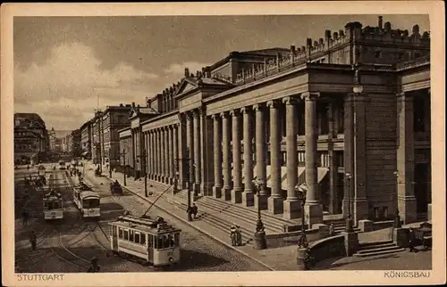 Ak Stuttgart in Württemberg, Königsbau, Straßenbahnen