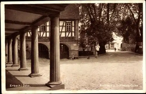 Ak Erbach im Odenwald, Rathaus und Schlossbrücke, Säulen