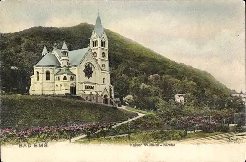 Ak Bad Ems an der Lahn, Kaiser Wilhelm Kirche