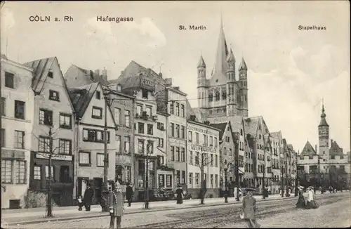 Ak Köln am Rhein, Hafengasse, St. Martin, Stapelhaus