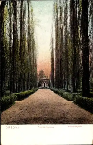 Ak Orșova Rumänien, Kronenkapelle