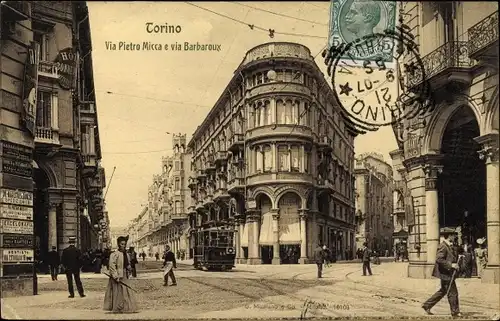 Ak Torino Turin Piemonte, Via Pietro Micca e via Giuseppe Barbaroux, Straßenbahn