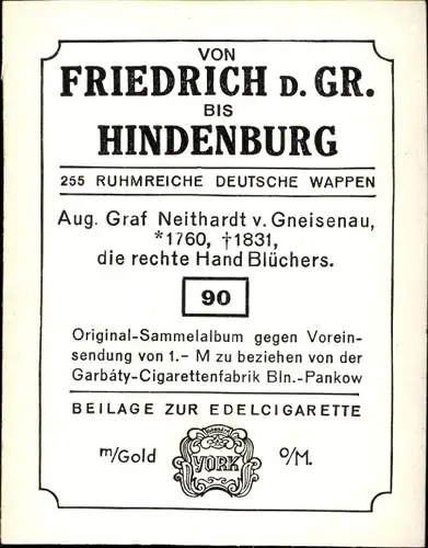 Sammelbild Ruhmreiche deutsche Wappen Nr. 90 Graf Neithardt v. Gneisenau, rechte Hand Blüchers