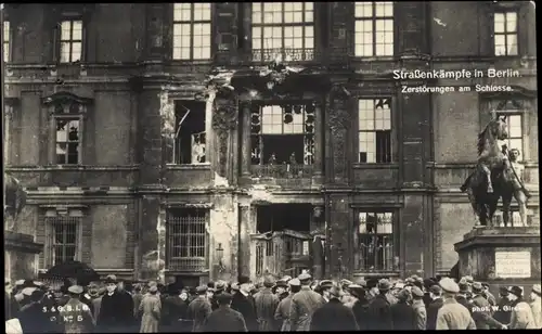Ak Berlin Mitte, Straßenkämpfe, Zerstörungen am Schloss, Novemberrevolution 1918