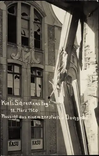 Foto Ak Kiel in Schleswig Holstein, 18. März 1920, zerstörter Dachgiebel, Kapp-Lüttwitz-Putsch