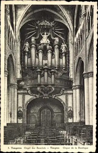 Ak Tongres Tongeren Flandern Limburg, Orgel de Basiliek