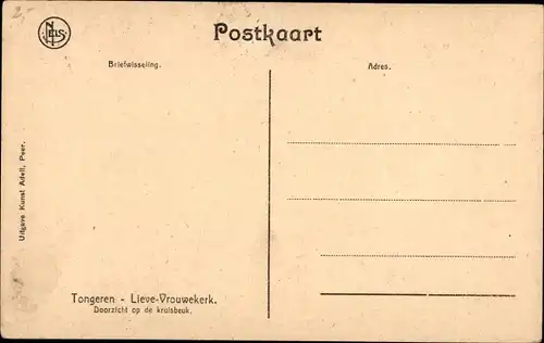 Ak Tongres Tongeren Flandern Limburg, Lieve-Vrouwekerk, Doorzicht op de kruisbeek