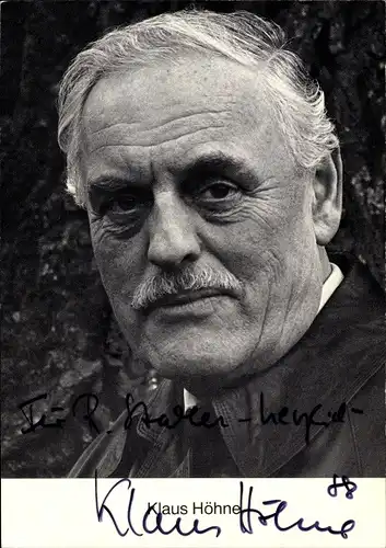 Ak Schauspieler Klaus Höhne, Portrait, Autogramm