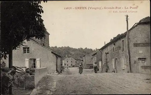 Ak Greux Lothringen Vosges, Grande Rue, la Poste