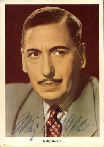 Ak Schauspieler Willy Birgel, Portrait, Autogramm