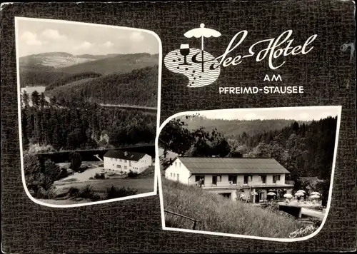 Ak Pfreimd in der Oberpfalz, See-Hotel am Pfreimd-Stausee