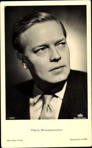 Ak Schauspieler Hans Brausewetter, Portrait