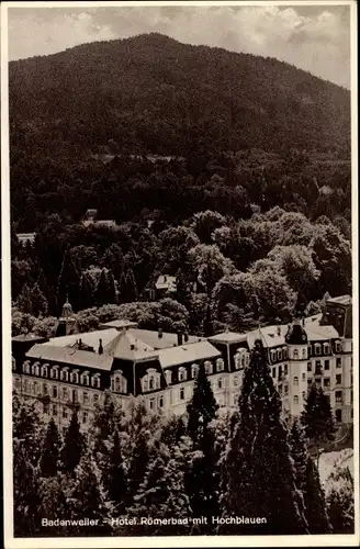 Ak Badenweiler im Schwarzwald, Hotel Römerbad mit Hochblauen
