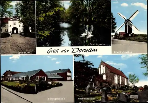 Ak Dornum in Ostfriesland, Schloßturm, Schloßgraben, Alte Bockmühle, Schulgebäude, Kirche