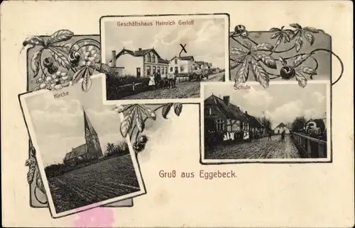 Ak Eggebek Kreis Flensburg, Kirche, Geschäftshaus Heinrich Gerloff, Schule