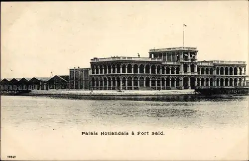 Ak Port Said Ägypten, Palais Hollandais