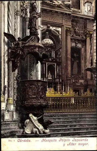 Ak Córdoba Andalusien Spanien, Mezquita Pulpito Izquierda y Altar mayer