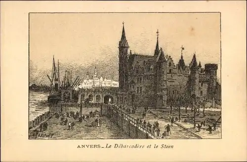 Künstler Ak Anvers Antwerpen Flandern, Le Débarcadère et le Steen