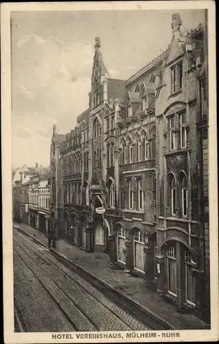 Ak Mülheim an der Ruhr, Hotel Vereinshaus