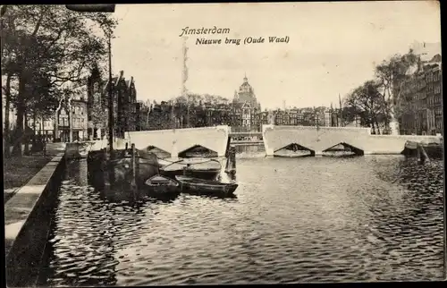 Ak Amsterdam Nordholland Niederlande, Nieuwe brug, Oude Waal