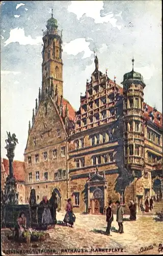 Künstler Ak Rothenburg ob der Tauber Mittelfranken, Rathaus m. Marktplatz, Tuck Karte 658