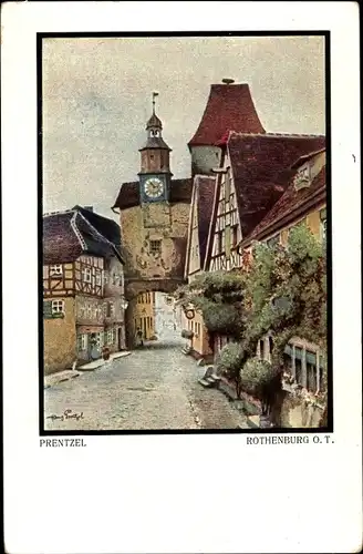 Künstler Ak Prentzel H., Rothenburg o. T., Tor, Straßenpartie