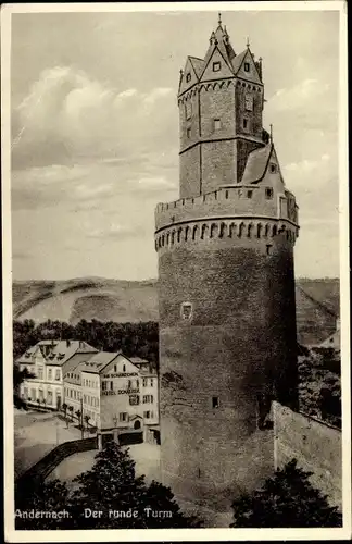 Ak Andernach am Rhein, Der runde Turm, Hotel Schaefer