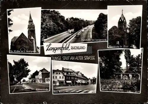 Ak Langenfeld im Rheinland, Autobahn, Pfarrkirche St. Josef, Stadtgarten, Kölnerstraße