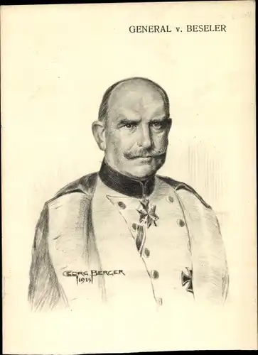 Künstler Ak Berger, G., General von Beseler, Portrait in Uniform