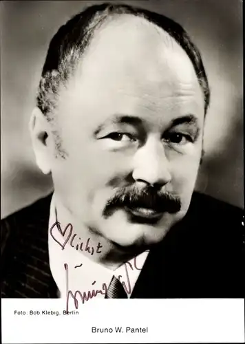 Ak Schauspieler Bruno W. Pantel, Portrait, Autogramm