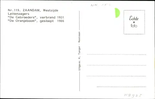 Ak Zaandam Zaanstad Nordholland, Westzijde, Molen, Lattenzagers, De Gebroeders, De Oranjeboom