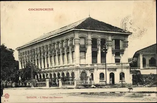 Ak Saigon Cochinchine Vietnam, L'Hotel des Douanes
