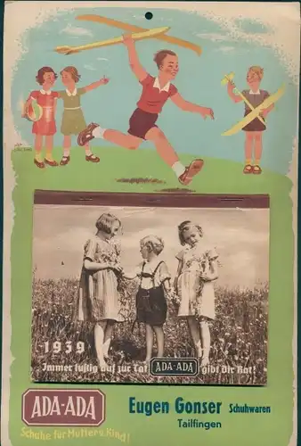 Abreißkalender (komplett) mit Stundenplan ADA-ADA Schuhe, Eugen Gonser Taifingen 1939