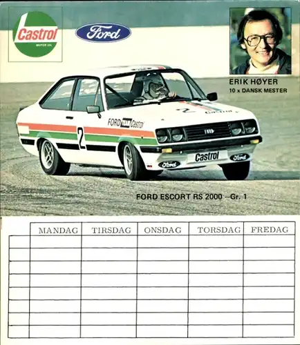 Stundenplan Castrol Motor Oel, Ford Escort RS 2000, Erik Hoyer Dänemark Tourenwagen um 1970