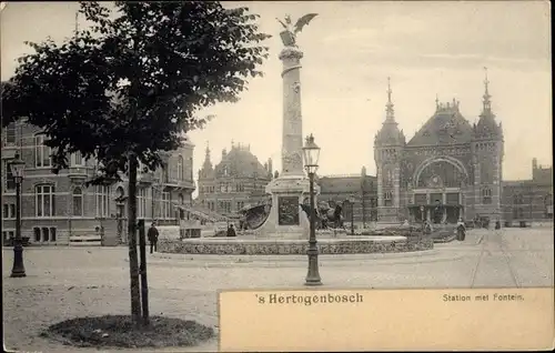 Ak 's Hertogenbosch Den Bosch Nordbrabant, Station met Fontein