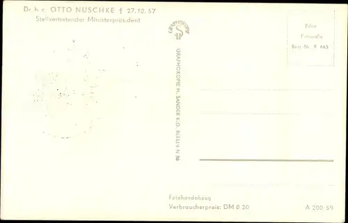 Ak Politiker Otto Nuschke, Stellvertretender Ministerpräsident, DDR