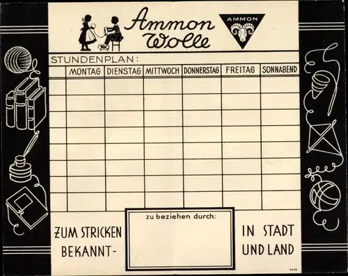 Stundenplan Ammon Wolle, zum Stricken bekannt in Stadt und Land um 1930