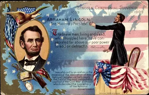 Ak Abraham Lincoln, The Martyred President, Lincoln Centennial Souvenir 1809-1909