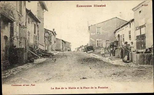 Ak Écrouves Meurthe et Moselle, La Rue de la Mairie et la Place de la Fontaine