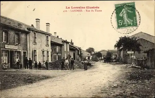 Ak Landres Meurthe et Moselle, Rue du Tiame