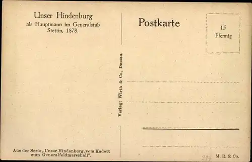 Ak Generalfeldmarschall Paul von Hindenburg, Standportrait, Hauptmann im Generalstab Stettin 1878