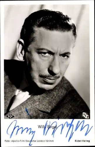 Ak Schauspieler Willy Birgel, Portrait, Ein Mann vergißt die Liebe, Autogramm