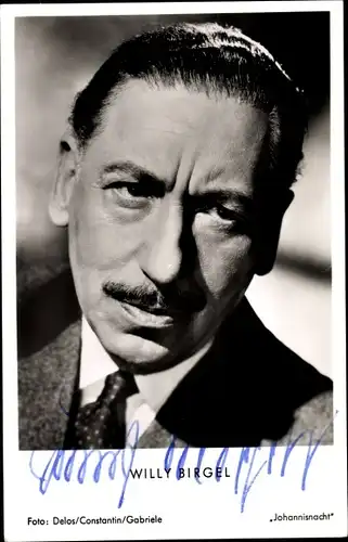 Ak Schauspieler Willi Birgel, Portrait, Autogramm