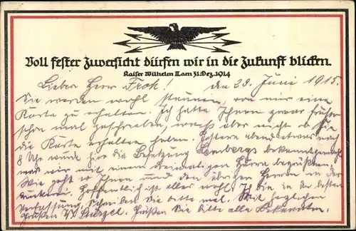 Ak Voll fester Zuversicht dürfen wir in die Zukunft blicken, Zitat Kaiser Wilhelm II., I WK