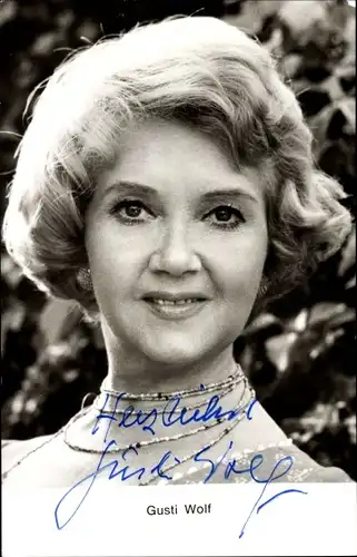 Ak Schauspielerin Gusti Wolf, Portrait, Autogramm