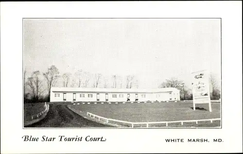 Ak White Marsh Maryland USA, Blue Star Tourist Court